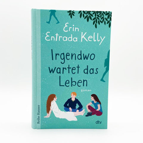 Irgendwo wartet das Leben
