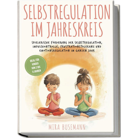 Busemann, M: Selbstregulation im Jahreskreis: Spielerische F