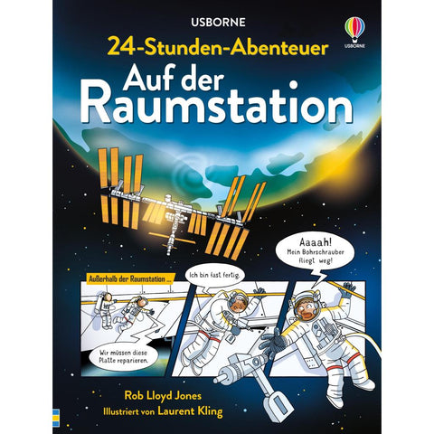 24-Stunden-Abenteuer: Auf der Raumstation