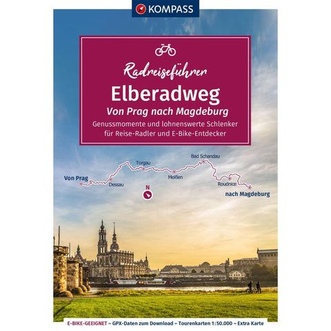 KOMPASS Radreiseführer Elberadweg, Von Prag nach Magdeburg