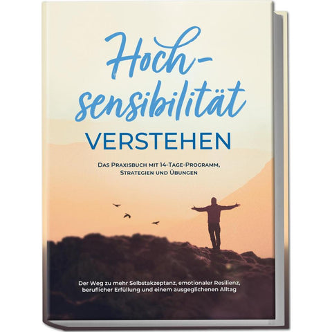 Nisters, A: Hochsensibilität verstehen - Das Praxisbuch mit