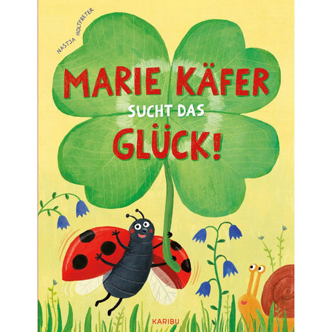 Marie Käfer sucht das Glück!