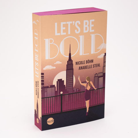 Let's be bold