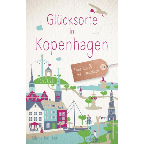 Glücksorte in Kopenhagen (Neuauflage 2025)