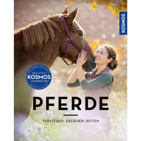 Pferde verstehen, erziehen und reiten