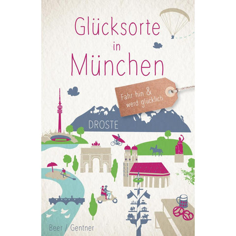 Glücksorte in München