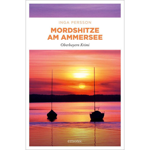 Mordshitze am Ammersee