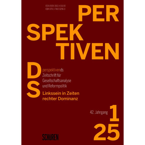 Linkssein in Zeiten rechter Dominanz
