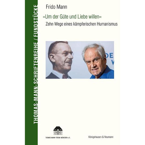 »Um der Güte und Liebe willen«