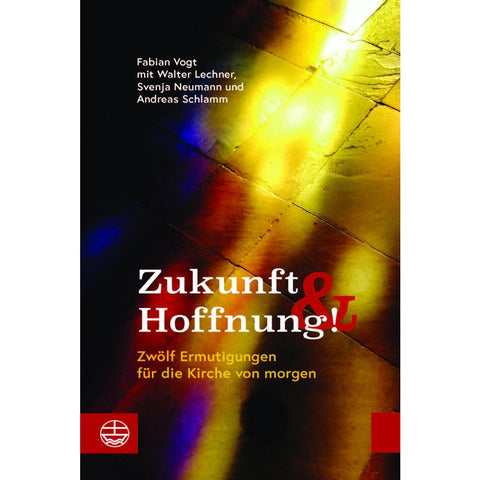 Zukunft und Hoffnung!