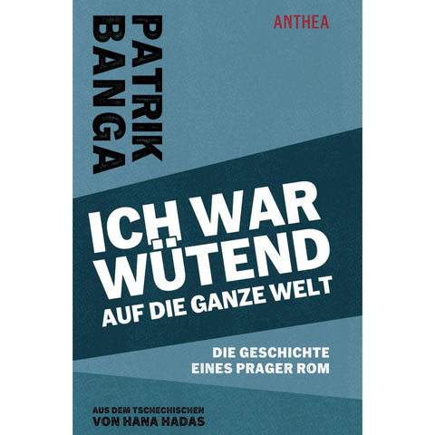Ich war wütend auf die ganze Welt