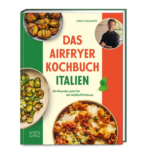 Das Airfryer Kochbuch Italien