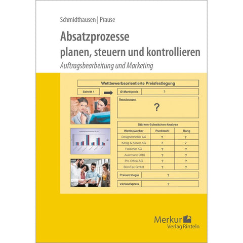 Absatzprozesse. planen, steuern und kontrollieren