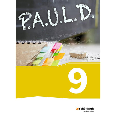 P.A.U.L. D. (Paul) 9. Schülerbuch. Gymnasium und Gesamtschulen. Neubearbeitung