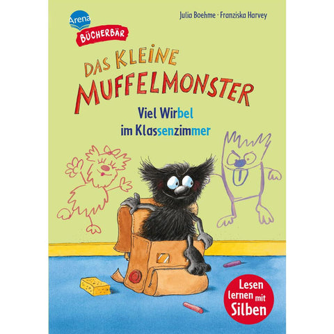 Das kleine Muffelmonster. Viel Wirbel im Klassenzimmer