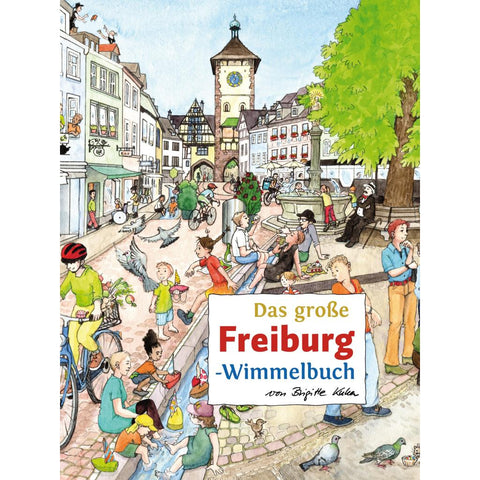 Das große FREIBURG-Wimmelbuch