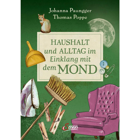 Haushalt und Alltag im Einklang mit dem Mond