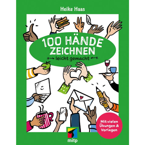 100 Hände zeichnen leicht gemacht