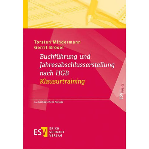 Buchführung und Jahresabschlusserstellung nach HGB - Klausurtraining
