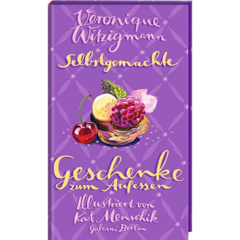 Selbstgemachte Geschenke zum Aufessen