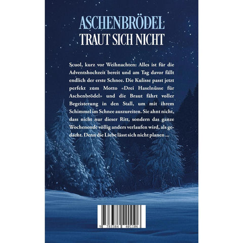 Aschenbrödel traut sich nicht