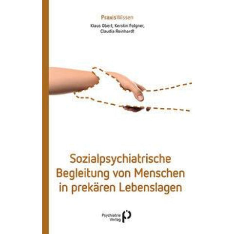 Sozialpsychiatrische Begleitung von Menschen in prekären Lebenslagen