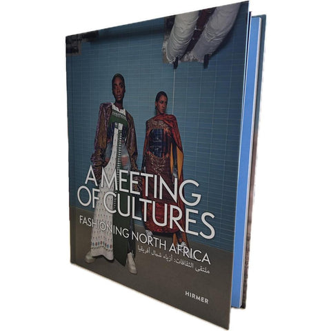 A Meeting of Cultures - Fashioning North Africa