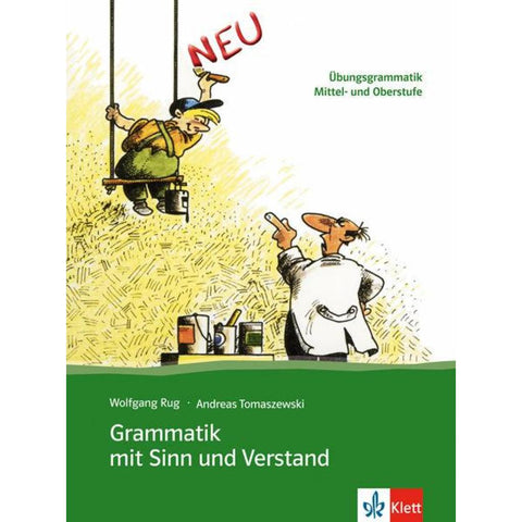 Grammatik mit Sinn und Verstand