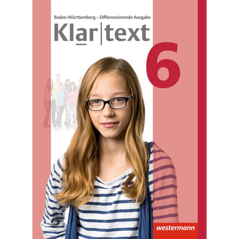 Klartext 6. Schulbuch. Differenzierende. Baden-Württemberg