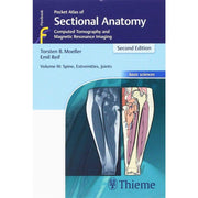 Pocket Atlas of Sectional Anatomy, Volume III: Spine, Extremities, Joints