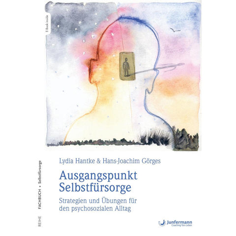 Ausgangspunkt Selbstfürsorge
