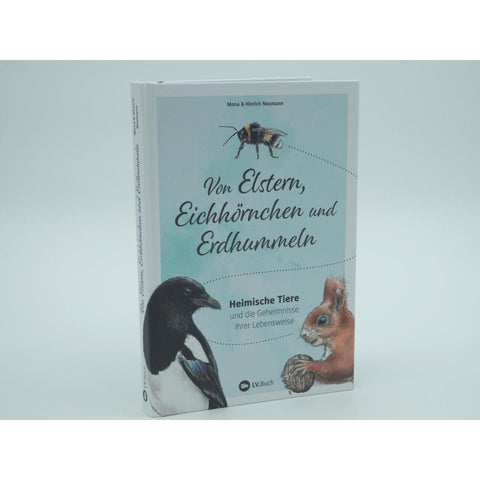 Von Elstern, Eichhörnchen und Erdhummeln