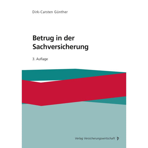 Betrug in der Sachversicherung