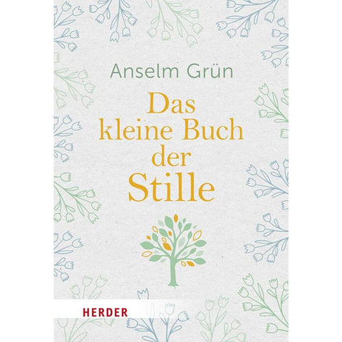 Das kleine Buch der Stille