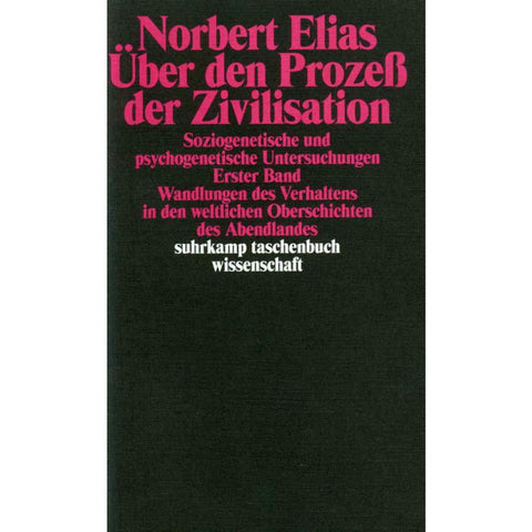 Über den Prozeß der Zivilisation Band 1. Soziogenetische und psychogenetische Untersuchungen