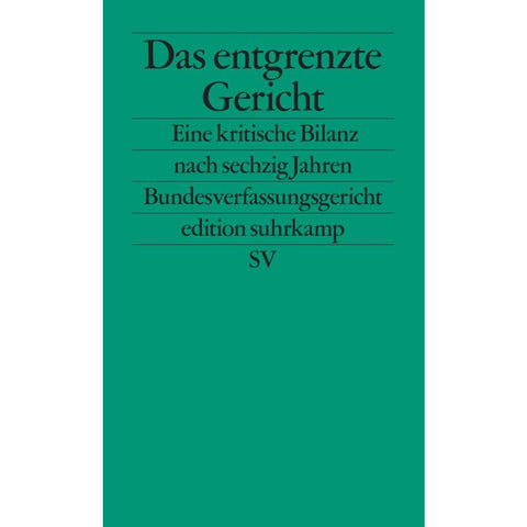 Das entgrenzte Gericht