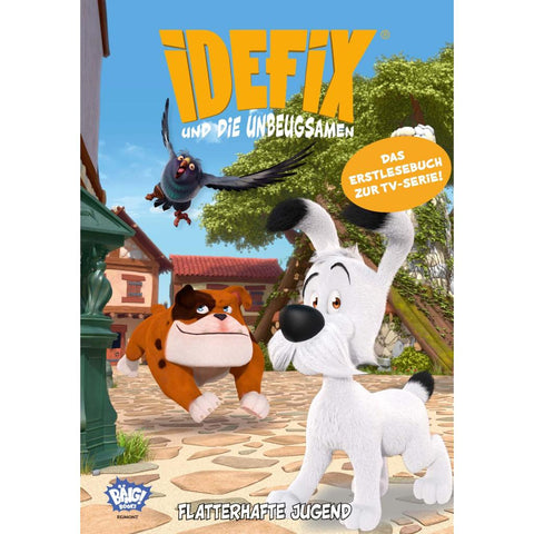 Idefix und die Unbeugsamen - Flatterhafte Jugend