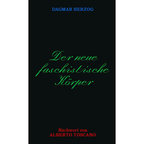 Der neue Faschistische Körper