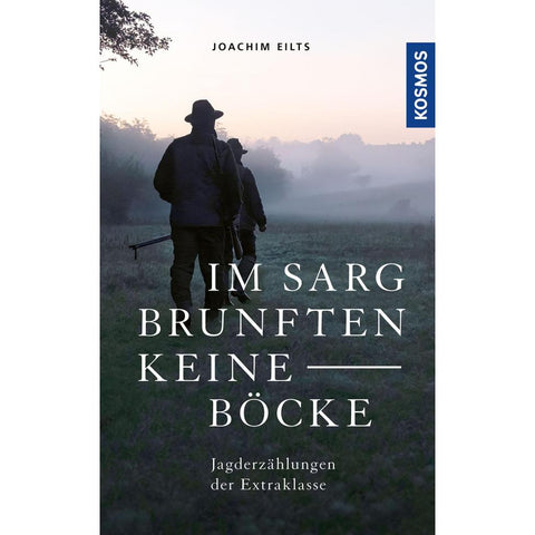 Im Sarg brunften keine Böcke