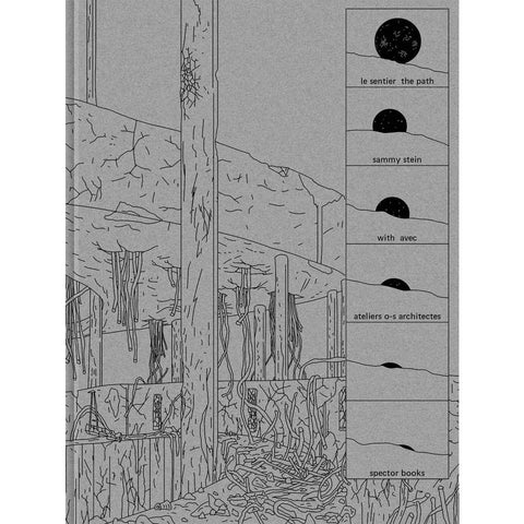 Sammy Stein: Le sentier / The Path