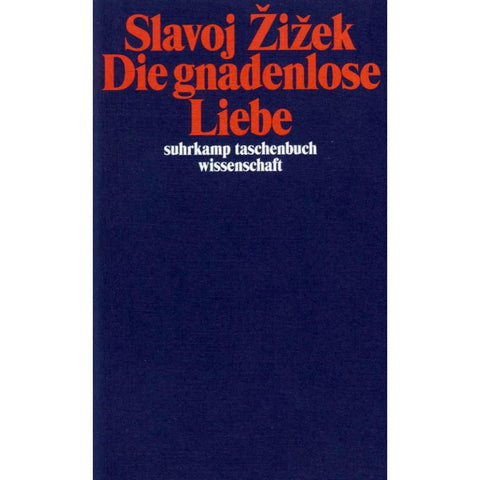 Die gnadenlose Liebe