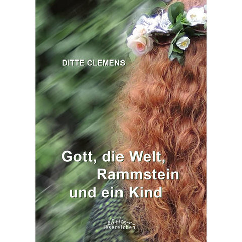 Gott, die Welt, Rammstein und ein Kind