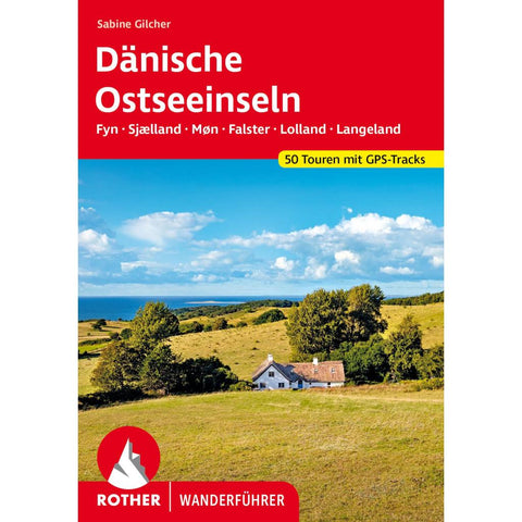 ROTHER Wanderführer Dänische Ostseeinseln