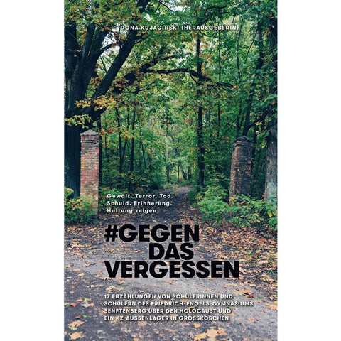 Gegen das Vergessen - #GegenDasVergessen