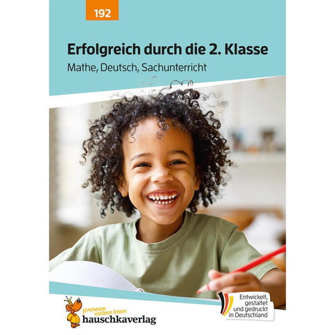 Erfolgreich durch die 2. Klasse - Mathe, Deutsch, Sachunterricht