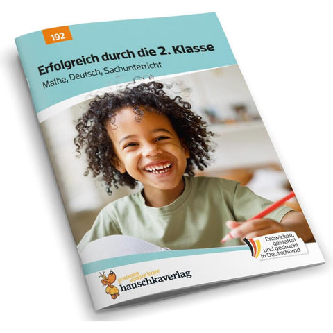 Erfolgreich durch die 2. Klasse - Mathe, Deutsch, Sachunterricht