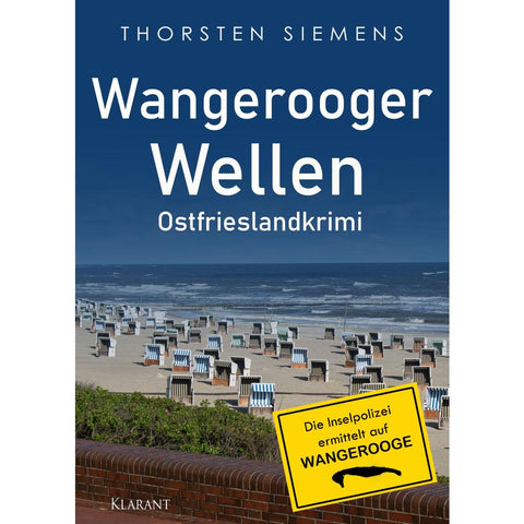 Wangerooger Wellen. Ostfrieslandkrimi