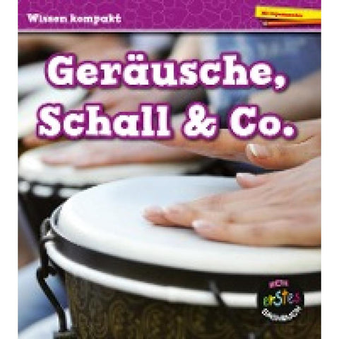 Geräusche, Schall & Co.