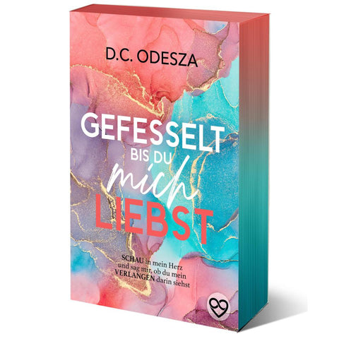 GEFESSELT bis du mich LIEBST