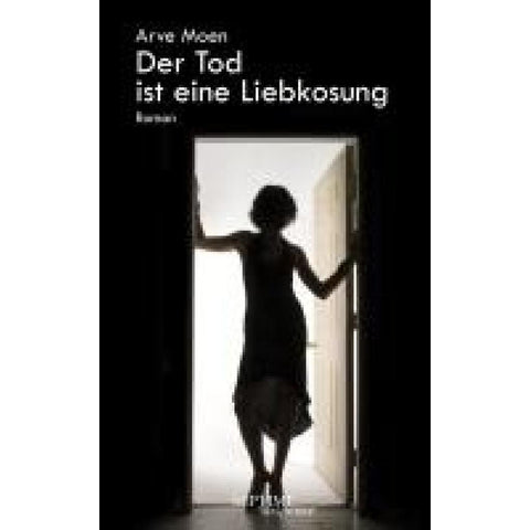 Der Tod ist eine Liebkosung